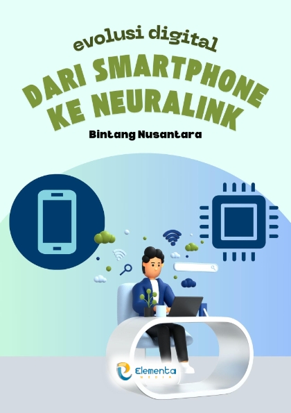 Evolusi Digital: Dari Smartphone ke Neuralink